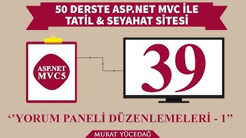 #39 Asp.Net Mvc5 ile Tatil Seyahat Sitesi Yorum Paneli Düzenlemeleri