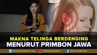 THE MEANING OF RINGING IN THE EARS ACCORDING TO JAVANESE Primbon