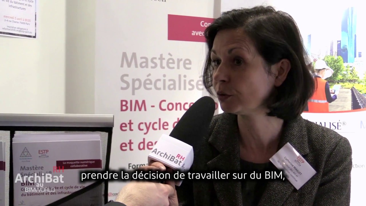 ArchiBat RH au BIM World 2017 : le Mastère Spécialisé BIM à l'ESTP