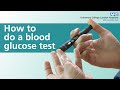 How to do a blood glucose test