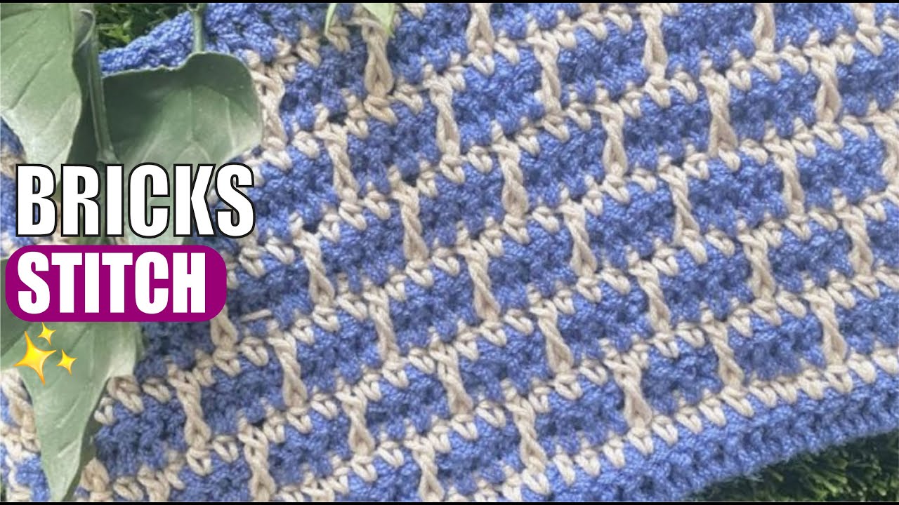 HOW TO CROCHET THE BRICKS STITCH - EASY AND FAST - BY LAURA CEPEDA