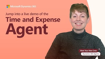 Time and Expense Agent for Dynamics 365 Project Operations | Meet Your New Crew Dynamics 365 Shorts
