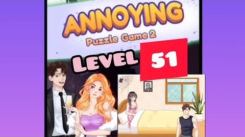 Annoying puzzle game 2 - level 51 gameplay #Babysitting #annoyingpuzzlegame2alllevels #bestvideo