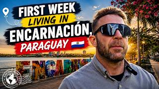 First Week Living In Encarnacin Paraguay 