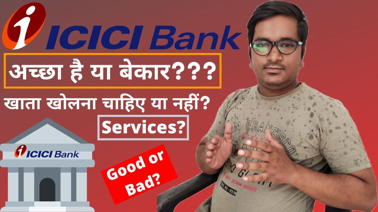 Is ICICI a good bank?
