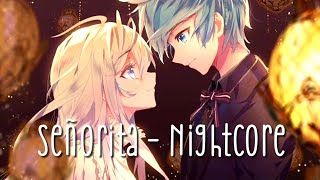 ♪Nightcore ⇾ Señorita ღ Lyrics【Male Version】