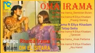 Oma Irama & Ellya Khadam│Rhoma Irama║6 Lagu Oma Irama dalam Album Anak Pertama│OM El Sitara –1972