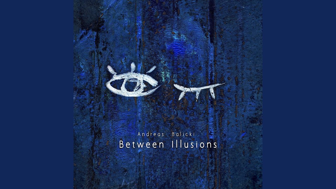 Watch Between Illusions on YouTube Watch Between Illusions on YouTube