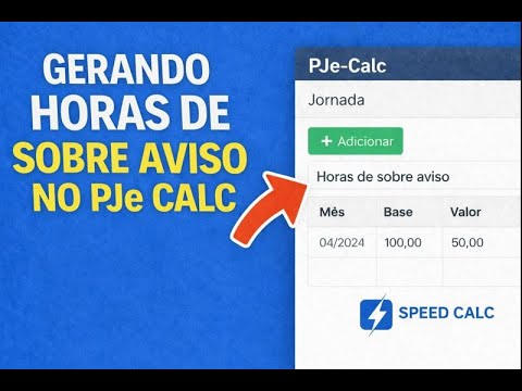 GERANDO HORAS DE SOBREAVISO NO PJE CALC