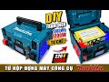 Chế Trạm Điện 1980Wh Từ Hộp Makita | Pin 8S5P 75Ah + Inverter Sin Chuẩn 1200W