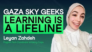 Gaza Sky Geeks: Learning is a Lifeline