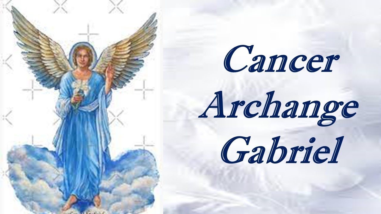 ❤️Signe du Cancer et son Archange Gabriel❤️