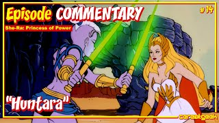 SHE-RA / Huntara COMMENTARY