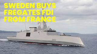 Inside the FDI Frigate: The French Warship That Won Sweden's $4 Billion Naval Contract