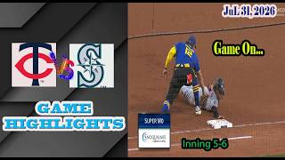 Minnesota Twins & Seattle Mariners Inning 5-6 Game Highlights 7/31/2026-MLB Season 2026.