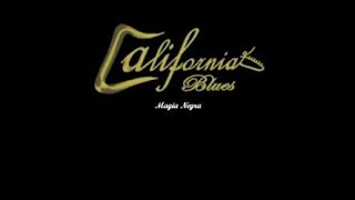 California Blues...Que Pasará Mañana