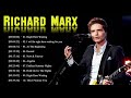 Richard Marx Greatest Hits Collection - Top Songs Of All Time