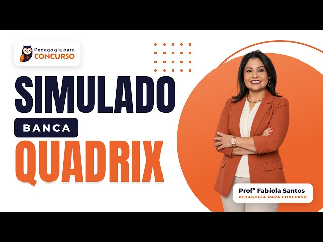Simulado QUADRIX: treine com questões no estilo da banca | Pedagogia para Concurso