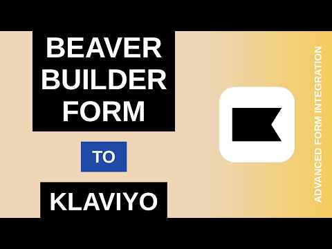 Beaver Builder Form to Klaviyo Integration Tutorial | AFI
