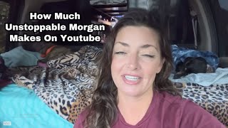 How Much Does Unstoppable Morgan Earn From Youtube Newest In June 2024? Heres The Data