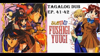 Fushigi Yugi (TAGALOG) Episode 41-42 HD