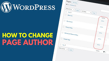 WordPress: How to Change the Author Name of a Page