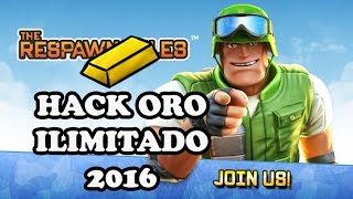 Hack de oro facil en respawnables 2016