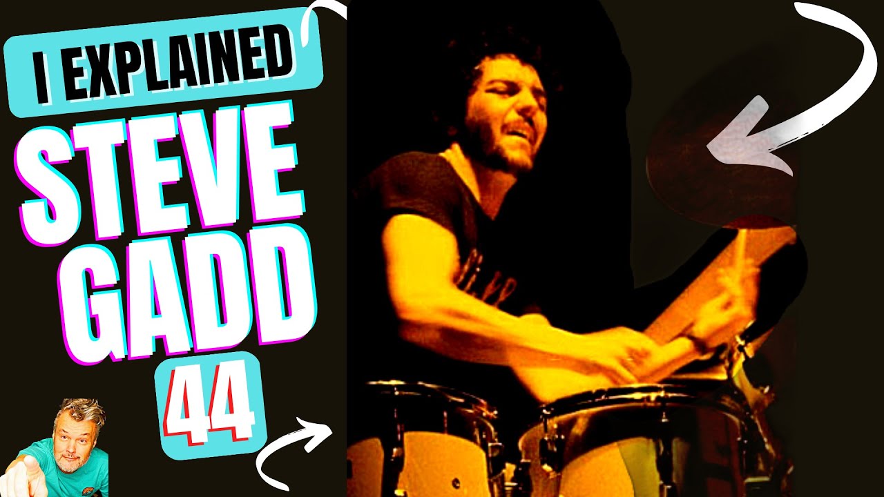 5 SG FUNDAMENTALS  ► I Explained STEVE GADD ► In Depth Inquiry  ► My Tutorial 2022