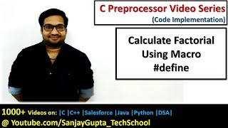 Calculate factorial by creating macro using #define in c programming | by Sanjay Gupta