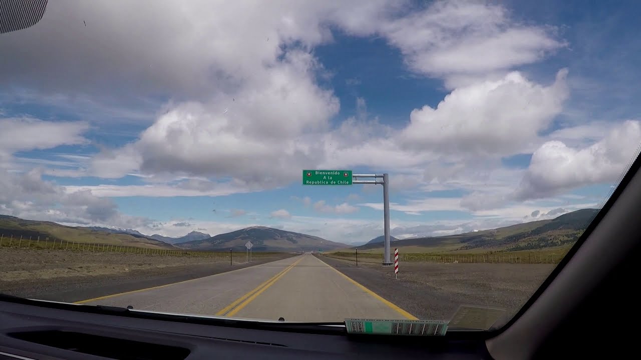 Bienvenidos a Chile - Patagonia border crossing