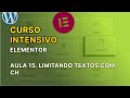 Curso Intensivo de Elementor - 15. Limitando textos com CH