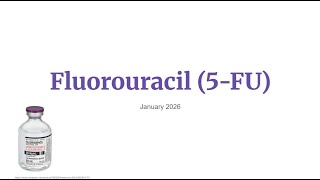 Fluorouracil (5-Fluorouracil, 5-FU) - Chemotherapy Drug Explained