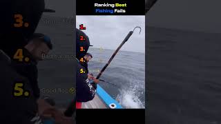 Ranking best fishing fails