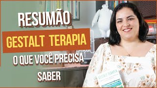 GESTALT TERAPIA O que é?