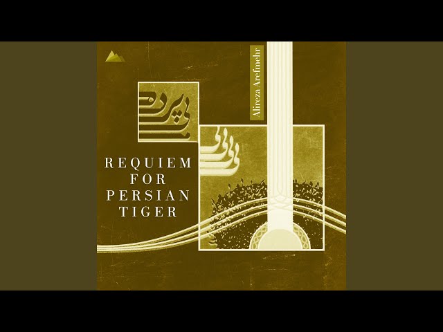Requiem For Persian Tiger