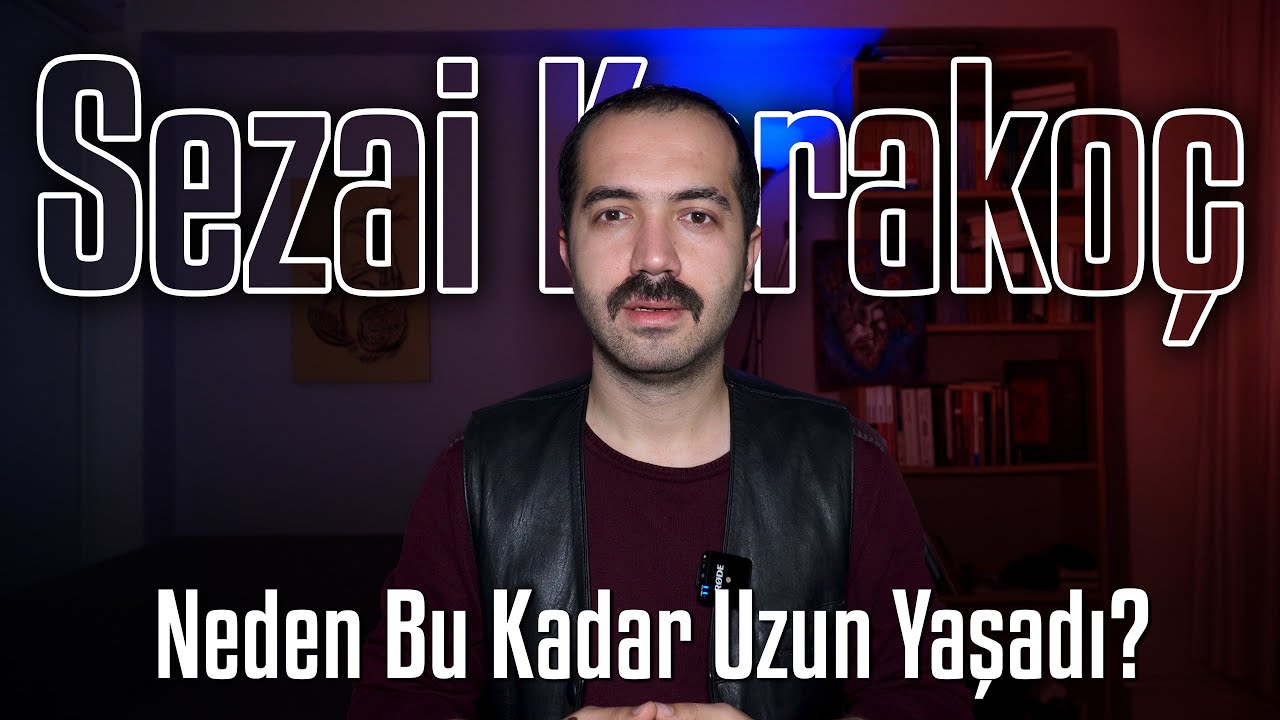 Sezai Karakoç Neden Bu Kadar Uzun Yaşadı?