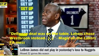Magic Johnson says a DeRozan/Lakers deal almost happened before LeBron and Russ talked
