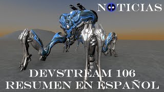 Noticias Warframe - Devstream 106 - Resumen en español - Sectores Oscuros, Tanques Corpus y más.