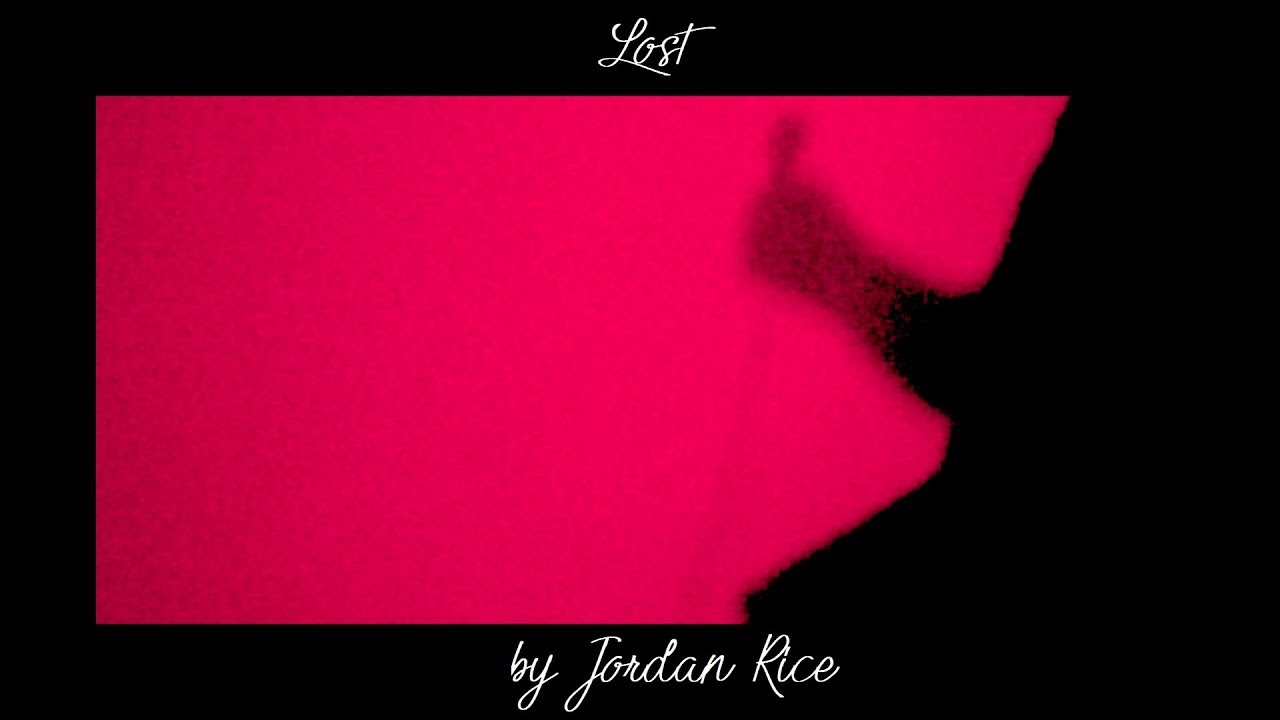 Jordan Rice - 'LOST' [OFFICIAL MUSIC VIDEO] - YouTube