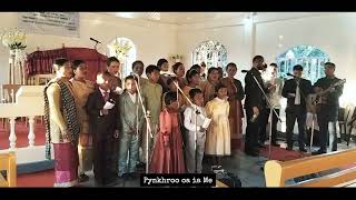 JISU KHOON U BLAI - Tnat Balang Presbyterian Lumstong / Ksehrynchang Pastorate 2025 (rehearsal)