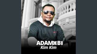 Kim Kim - Adamx Bi