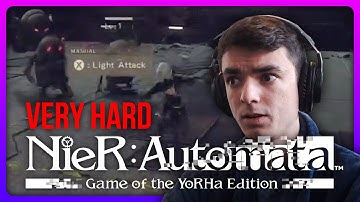 Very Hard Blind Playthrough • NieR: Automata • Part 6