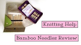 Knitting Help  Bamboo Needles Review