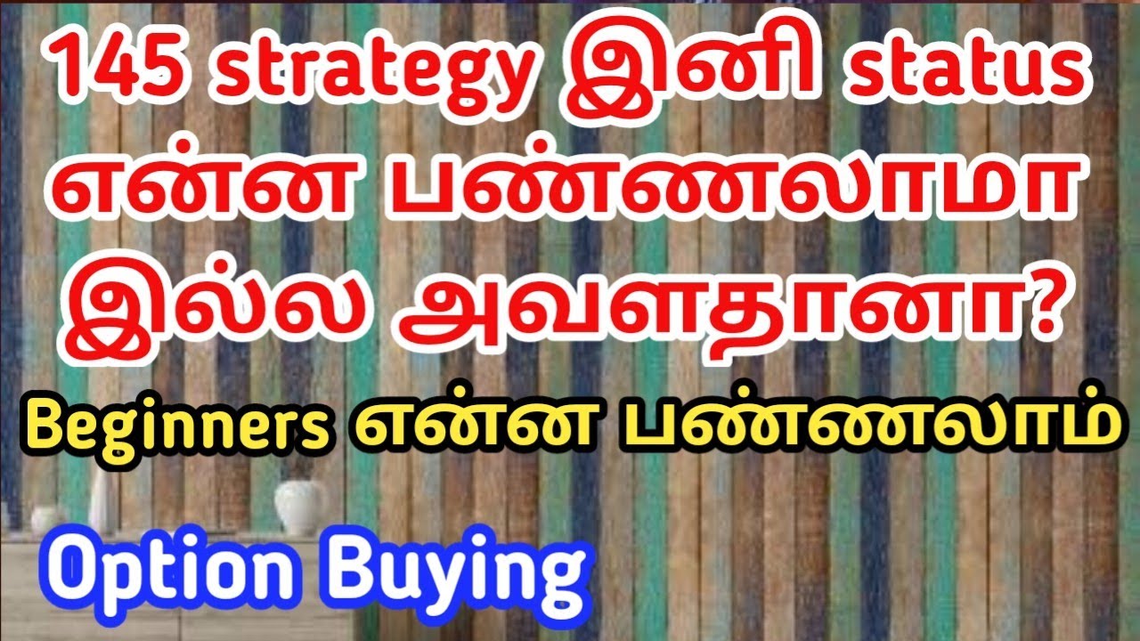 145 strategy இனி status என்ன பண்ணலாமா இல்ல அவளதானா? || 145 strategy in tamil || 145 baap of chart