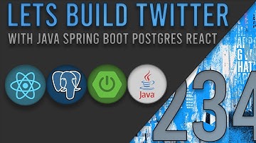 Lets Build Twitter From the Ground Up: Episode 234 || Java, Spring Boot, PostgreSQL and React