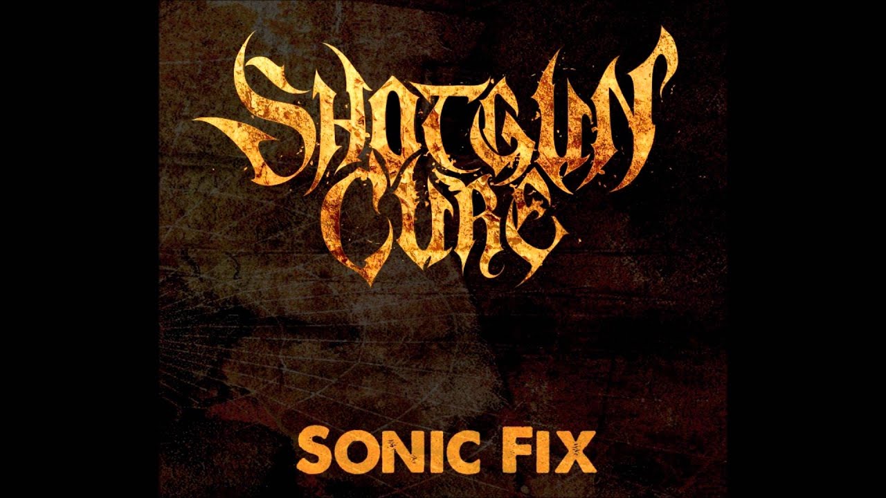 SHOTGUN CURE "Sonic Fix" EP - Full Stream