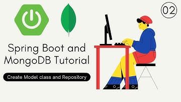 Spring boot and MongoDB - Create model class and repository 02
