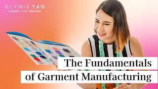 The Fundamentals of Garment Manufacturing