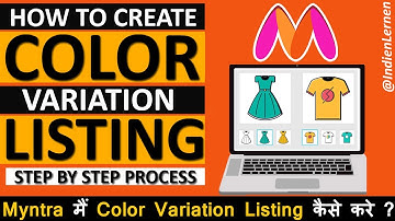How To Create Color Variation Listing On Myntra | Myntra Bulk Product Listing | Indien Lernen