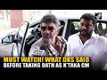 “They all had been waiting" DK Shivakumar’s ‘Must Watch’ remark before taking oath as Karnataka CM